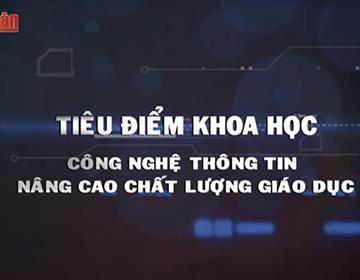 Ứng dụng CNTT nâng cao chất lượng giáo dục Ứng dụng CNTT nâng cao chất lượng giáo dục
